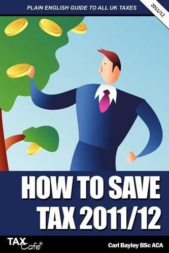 How to Save Tax 2011/12