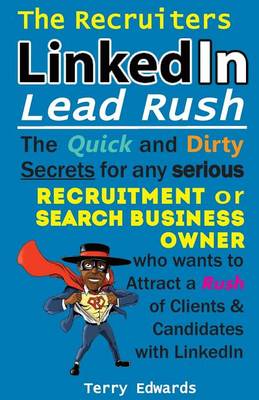 The Recruiters LinkedIn Lead Rush