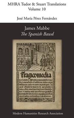 James Mabbe, 'The Spanish Bawd'