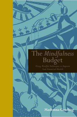 The Mindfullness Budget