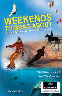 Weekends to Brag About