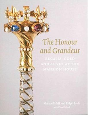 The Honour and Grandeur by Clare Gifford