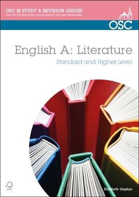 IB English a Literature: Study and Revision Guide