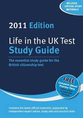 Life in the UK Test: Study Guide 2011
