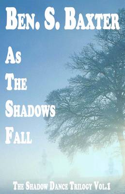 The Shadow Dance Trilogy