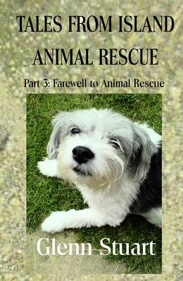 Tales from Island Animal Rescue