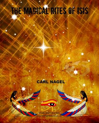 Magical Rites of Isis