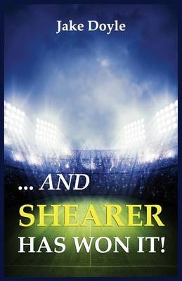 And Shearer Has Won It
