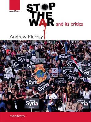 Stop the War and its Critics