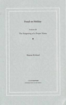 Freud on Holiday: Forgetting of a Proper Name v. 3