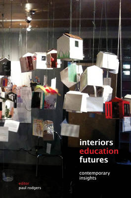 Interiors Education Futures