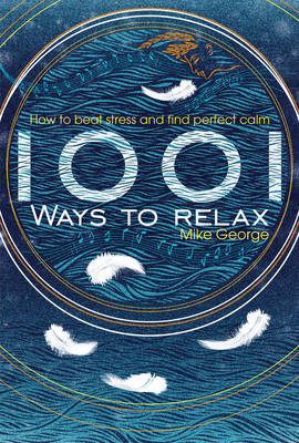 1001 Ways to Relax