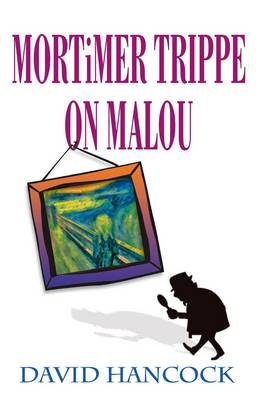 Mortimer Trippe on Malou