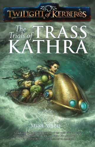 The Trials of Trass Kathra