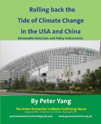 Rolling Back the Tide of Climate Change in the USA and China