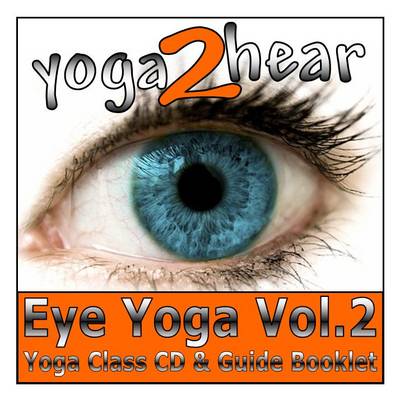 Eye Yoga: v. 2