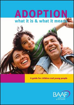 Adoption What it is and What it Means