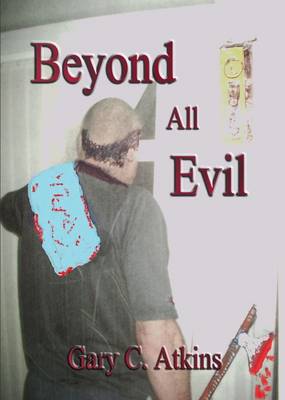 Beyond All Evil