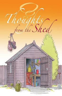Thoughts from the Shed