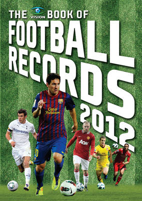 The Vision Book of Football Records 2012