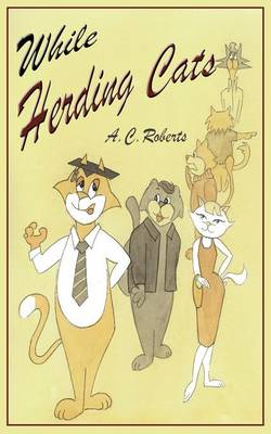 While Herding Cats