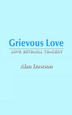 Grievous Love
