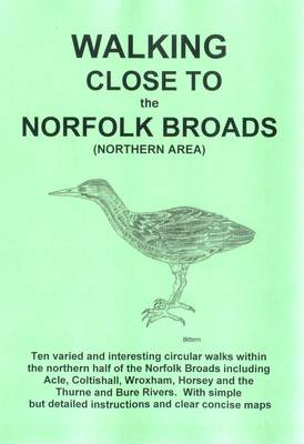 Walking Close to the Norfolk Broads (Northern Area)