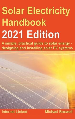 The Solar Electricity Handbook – 2021 Edition