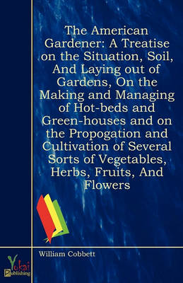 The American Gardener