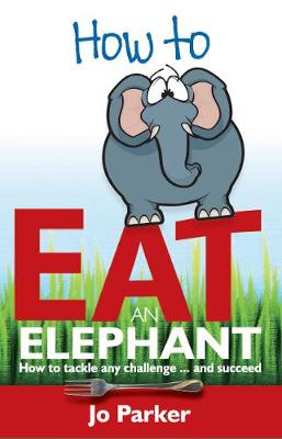 How to Eat an Elephant