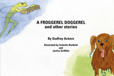 Froggerel Doggerel and Other Stories