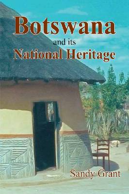 Botswana and it's National Heritage