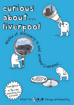 Curious About... Liverpool