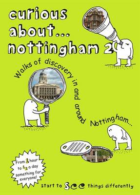 Curious About... Nottingham: 2