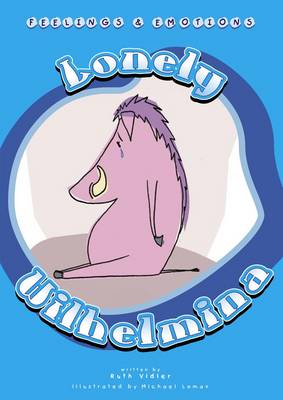 Lonely Wilhelmina