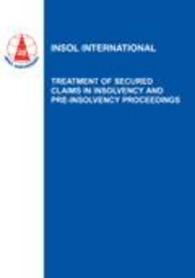 Treatment of Secured Claims in Insolvency and Pre-Insolvency Proceedings