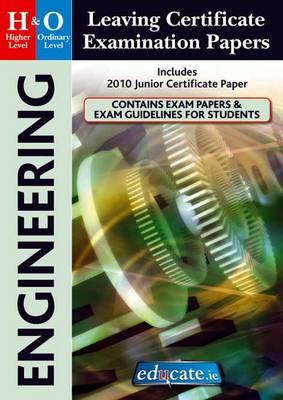 Engineering Higher & Ordinary Level Leaving Certificate Examination Papers