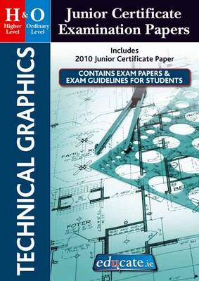 Technical Graphics Higher & Ordinary Level Junior Certificate Examination Papers