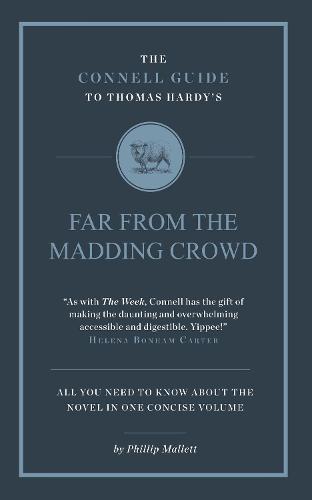 The Connell Guide to Thomas Hardy's Far From the Madding Crowd