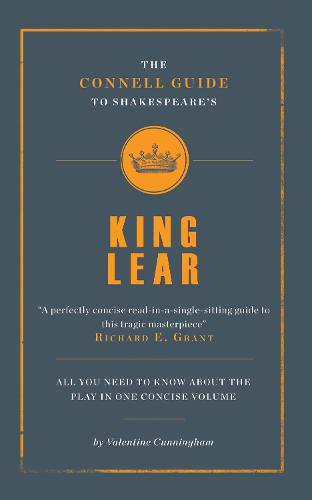 The Connell Guide To Shakespeare's King Lear