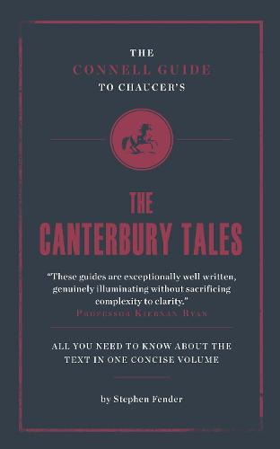The Connell Guide To Chaucer's The Canterbury Tales