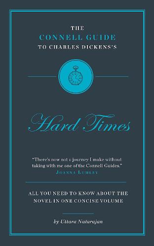 The Connell Guide To Charles Dickens's Hard Times