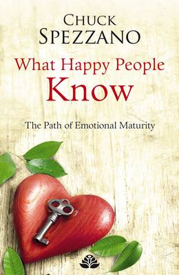 What Happy People Know: Volume II