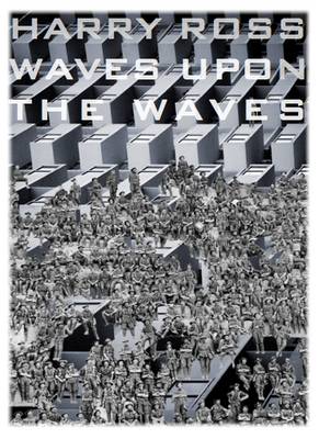 Waves Upon the Waves