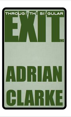 Exiting Through the Singular
