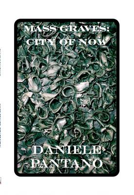 Mass Graves: City of Now
