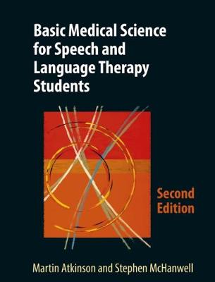 Basic Medical Science for Speech and Language Therapy Students