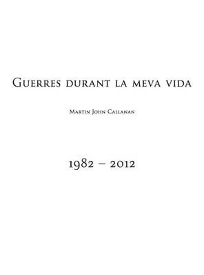 Guerres Durant La Meva Vida