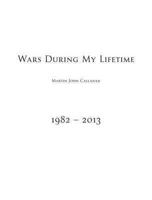 Wars During My Lifetime