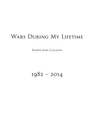 Wars During My Lifetime